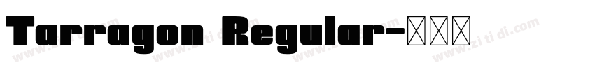 Tarragon Regular字体转换